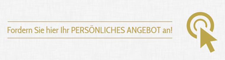 Text und Grafik für "Fordern Sie hier Ihr PERSÖNLICHES ANGEBOT an!"